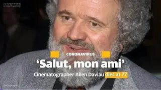 Allen Daviau Dies of Corona Virus in Los Angeles