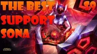 League of Legends Sona Gameplay: Sona Build Guide Season 9 (Sona LOL S9) Sona Probuilds Sona Support