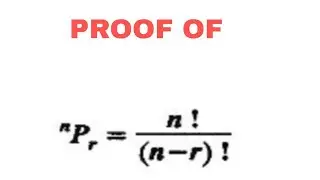 PROOF: THEOREM OF PERMUTATION 1: DERIVATION OF PERMUTATION FORMULA [P(n,r)].