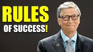 7 Rules of Success - Bill Gates | Motivational Video
