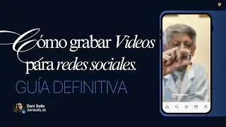 Cómo grabar videos increíbles de oftalmología para Redes Sociales: (GUÍA COMPLETA)