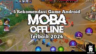 5 Small Size Offline Moba Games