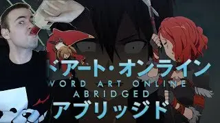 Sword Art Online Abridged Episode 4 Reaction - Rosalia vs Kirito (SAO Abridged Parody Reaction)