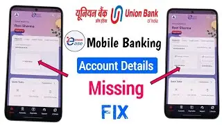 Union Ease-Mobile banking Account Details Missing ! Account details not showing union bank app