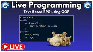 🧙‍♂️ LIVE PROGRAMMING 🧙‍♂️ | Text-Based RPG in C++ 🧠 Object Oriented Programming Tutorial