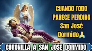 Coronilla de los Imposibles a San José Dormido 🙏 Oración para Casos Difíciles y Desesperados