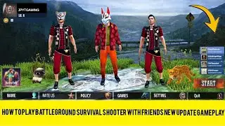 How To Play Battleground survival shooter With Friends new update Gameplay #new #update