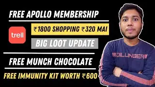 Trell ₹1800 Shopping ₹320 Mai | Free Munch Nuts | Free Immunity Kit | Free Apollo Membership