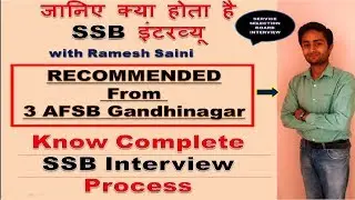 SSB Interview Process with Ramesh || Recommended From 3 AFSB Gandhinagar| SSB STROKES #ssbstrokes
