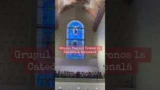 Catedrala Națională - Grupul Psaltic Tronos #mihailbuca #tronos #catedralanationala