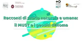 Racconti di storia naturale e umana: il MUST e i geositi di Roma