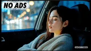 12 Hours Rain & Thunder Sounds 🚗 Woman Sleeping in Car 😴 Deep Relaxation | NO ADS