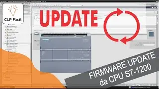 Firmware Update CLP/PLC  S7 1200 / 1500 Tia Portal Siemens - CLP Fácil