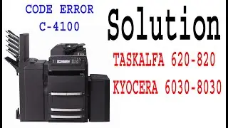 Taskalfa 620-820 code error 4100