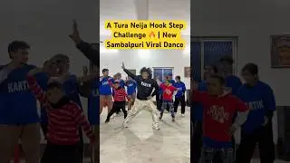 A Tura Neija Hook Step Challenge 🔥 | New Sambalpuri Viral Dance #Shorts