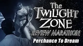 The TRIPPIEST Episode Ever? Perchance To Dream | Twilight Zone Episode Review