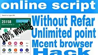 Mcent browser online Script unlimited point