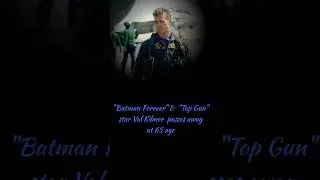 Goodbye Val Kilmer: Batman Forever Actor Dies at 65 - Full Story #shorts #ytshorts #batman