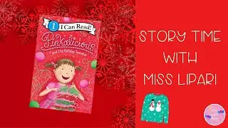 Pinkalicious & the Holiday Sweater - Christmas Read Aloud