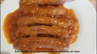 Salchichas o longanizas blanca en salsa al vino