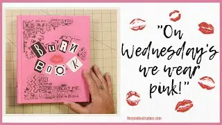 Making a Burn Book || Burn Book Dupe