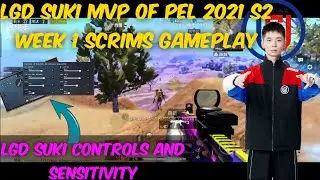 LGD SUKI Controls and sensitivity|pel 2021 S2 tournament Scrims Gameplay&bull;Pubgmobile|Chinese pros