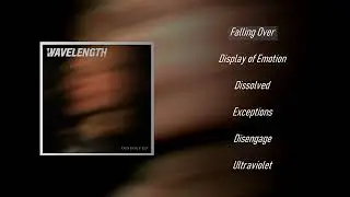 Wavelength - Dissolved EP [Full Stream] (2025)