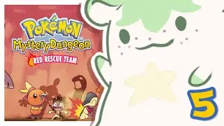 mini direct break and then we're saving the world!!!! | Pokemon Mystery Dungeon Red [5]