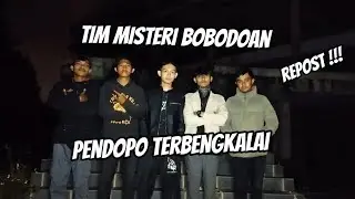 Misteri Bobodoan - Pendopo Terbengkalai Full edisi ( Uji nyali )