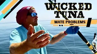 Wicked Tuna- Mate Problems and Captains in the Hospital 🏥