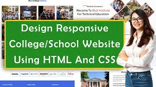 How To Create An School/College Website Using HTML And CSS In 2025
