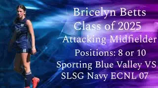 Bricelyn Betts 2025, SBV ECNL 07 vs SLSG Navy ECNL 07&ndash; August 26, 2023