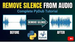 How to Remove Silence from Audio in Python | Complete PyDub Tutorial