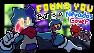 Found You but is a Nevados Cover