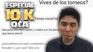 ESPECIAL 10K SUSCRIPTORES