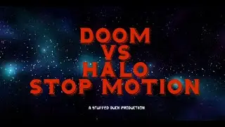 Doom Vs Halo Stop Motion