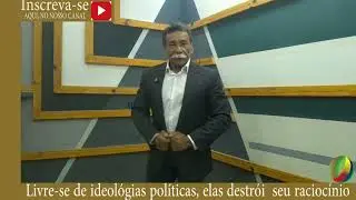 E preciso criar um sistema para expurga toda ideologia política seja qual for! Não seja refém delas: