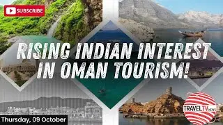Rising Interest in Indian Tourism - Oman | ATOAI Members Meet - Adventure & Opportunities
