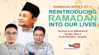Reintroducing Ramadan Into Our Lives - Ramadan Series Ep.11