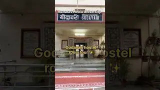 Godavari hostel Bhu | Triveni complex | #banarashinduuniversity #bhuhostel #bhugirlshostel #bhu