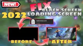 *NEW* FIX ML BLACK SCREEN (PART. 2) HOW TO FIX BLACKSCREEN IN LOADING SCREEN ML 2022 | MLBB