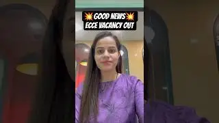 💥Good News💥 ECCE Vacancy Out For Home Science Students | Aditi #ecce #latestvacancies #latestjobs