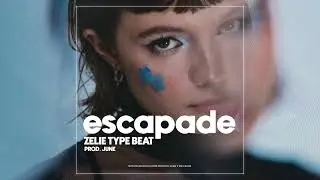 Z&eacute;lie x Ang&egrave;le Type Beat ~ Escapade