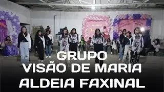 GP VIS&Atilde;O DE MARIA (ALDEIA FAXINAL)
