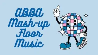 ABBA Mash-up Floor Music