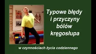 Typowe błędy i przyczyny b&oacute;l&oacute;w kręgosłupa w czynnościach życia codziennego w okresie świątecznym