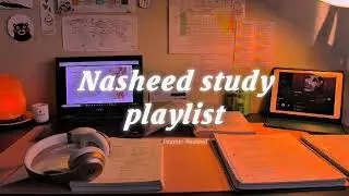 Nasheed playlist for study | listen while studying | Islamic nasheed #nasheed #islamic #study