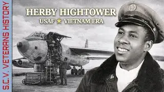 SCV Veterans History: Herby Hightower, USAF, Vietnam