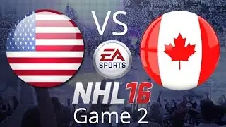 NHL 16 (Game 2) - Team USA vs. Team Canada [JuskiReign vs. GlobalJason]