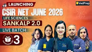 🚀Sankalp 2.0 Live Batch Launch | CSIR NET Life Sciences June 2026 | Navratri Gift 3 |VedPrep Biology